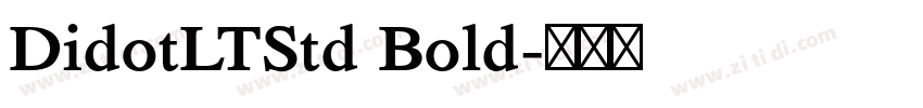 DidotLTStd Bold字体转换